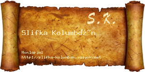 Slifka Kolumbán névjegykártya